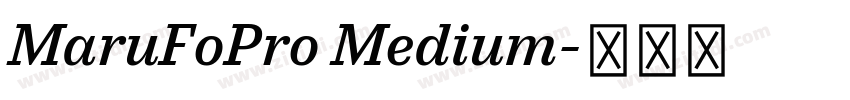 MaruFoPro Medium字体转换